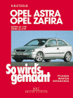 Titelseite: So wird’s gemacht. Opel Astra G ab 3/98. Opel Zafira. 